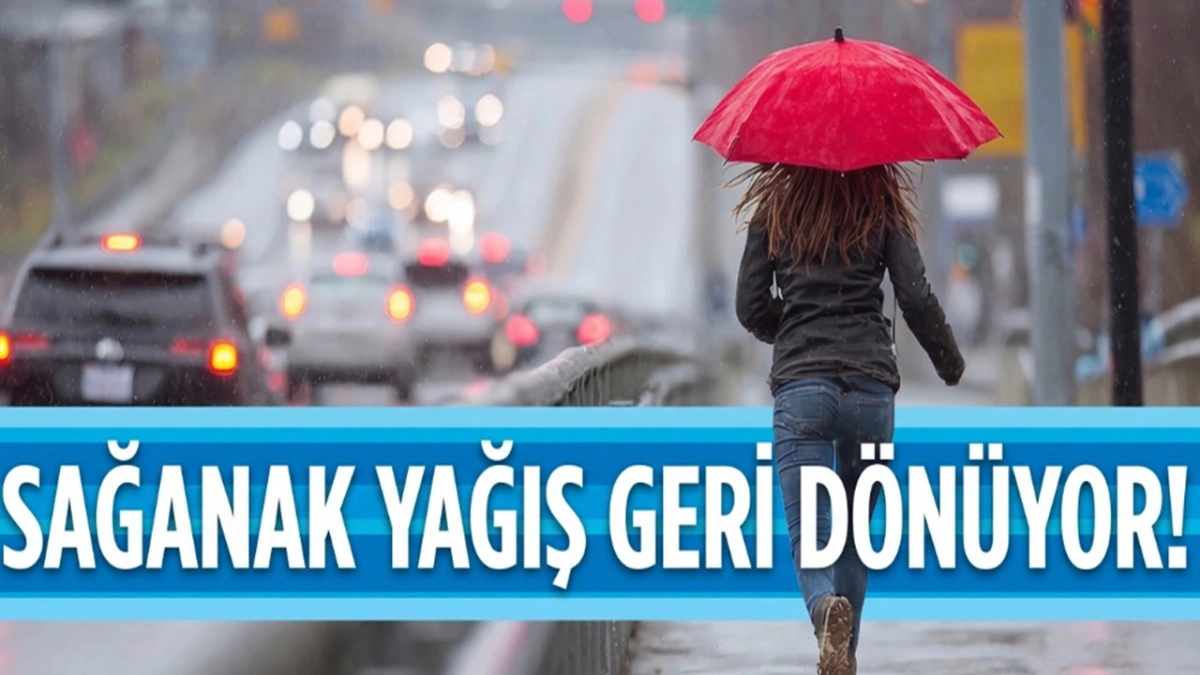 Güneş Yerini Sağanak Yağışa Bırakıyor: Meteoroloji Pazartesi Gününden İtibaren Uyarı Verdi - Gündem Haberleri